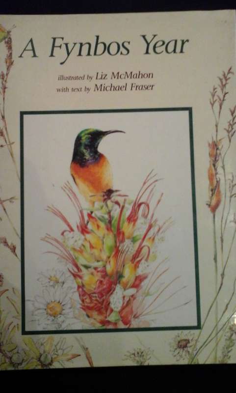 A Fynbos Year - Liz McMahon & Michael Fraser