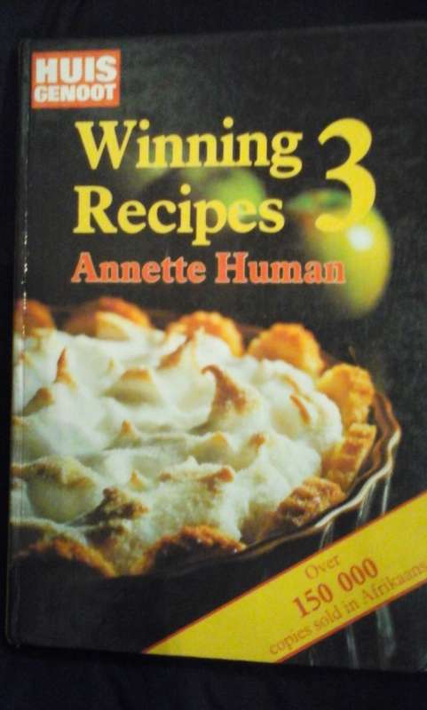 Huisgenoot Winning Recipes 3 - Annette Human