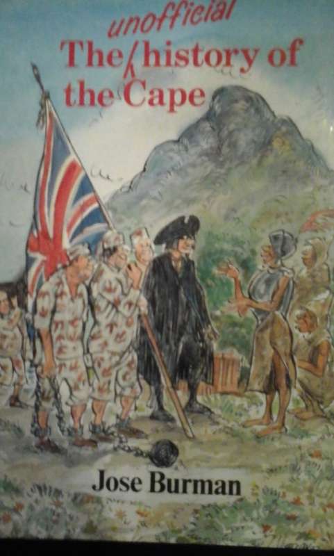 The unofficial history of the Cape - Jose Burman