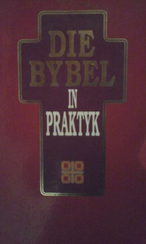 Die Bybel in Praktyk