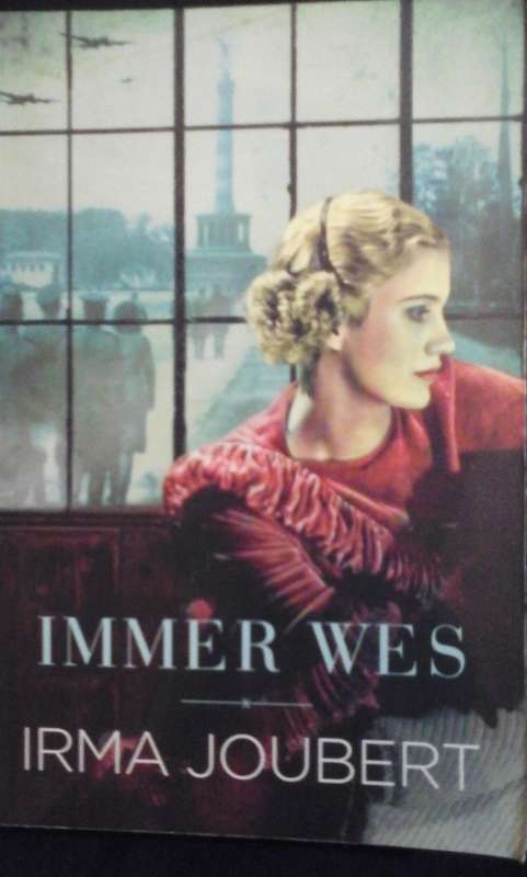 Immer Wes - Irma Joubert