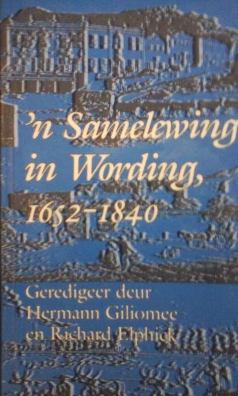 `n Samelewing in wording 1962-1840 - Hermann Giliomee