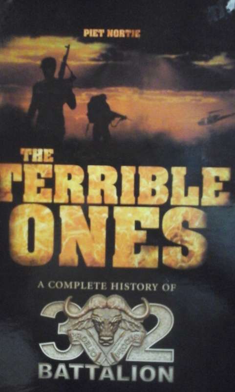 The Terrible Ones, A complete history of the 32 Battalion - Volume 1 and 2