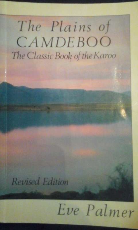 The Plains of Camdeboo - Eve Palmer,