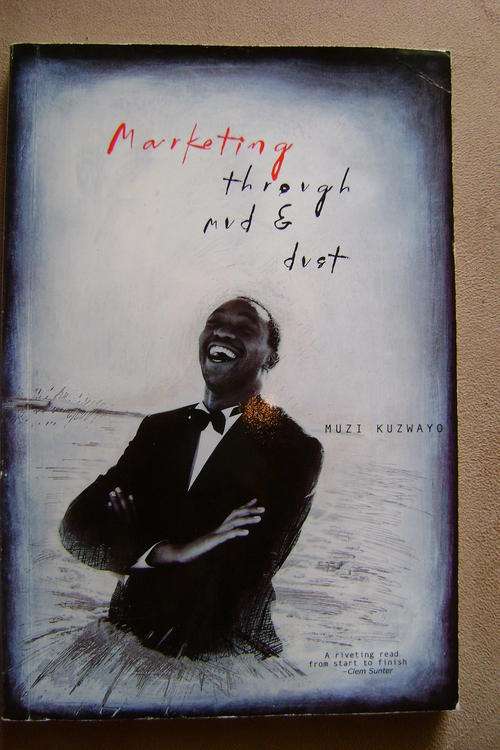 Marketing through mud & dust - Muzi Kuzwayo