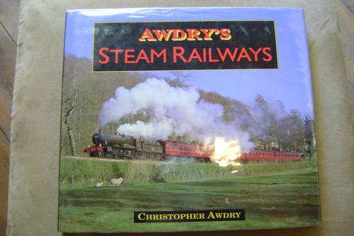 Awdry's Steam Railways - Christopher Awdry