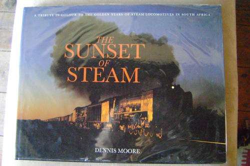 The Sunset of Steam - Dennis Moore