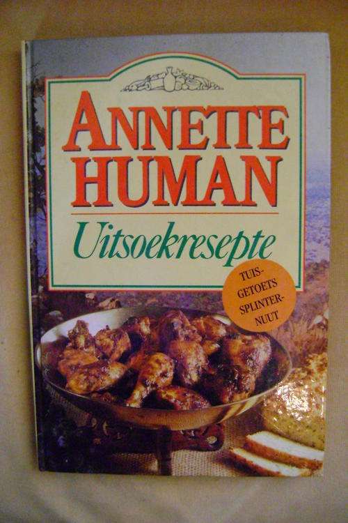 Annette Human - Uitsoekresepte