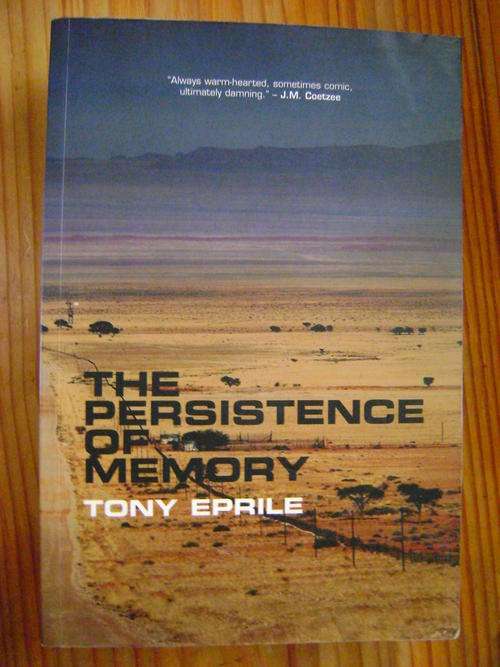 The Persistence of Memory - Tony Eprile