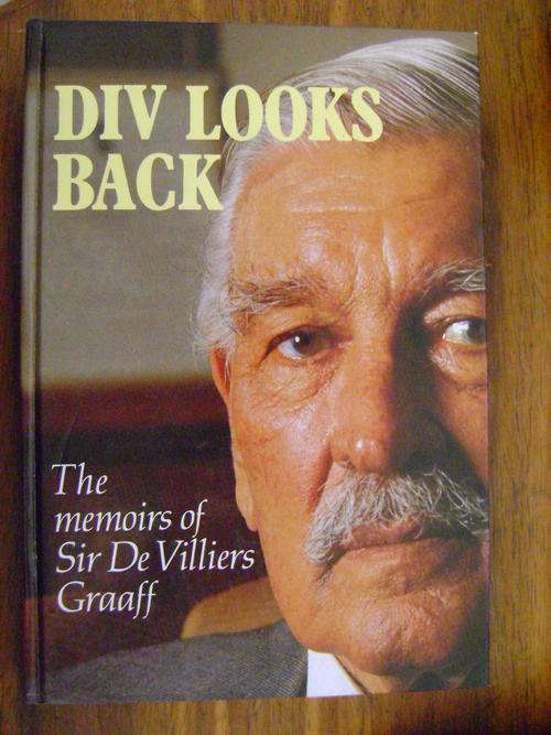 Div Looks Back The Memoirs of Sir De Villiers Graaff