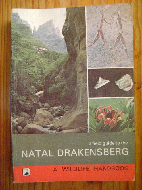 OUT OF PRINT!! A Field Guide to the Natal Drakensberg - Irwin, Akhurst & Irwin