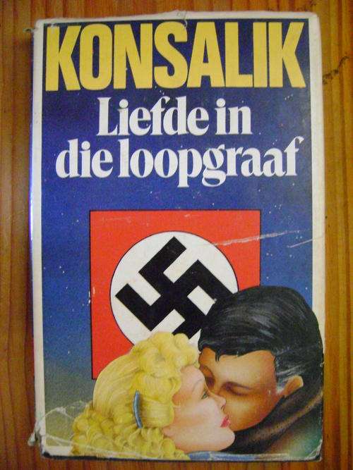1985  EERSTE UITGAWE, EERSTE DRUK KONSALIK - Liefde in die Loopgraaf