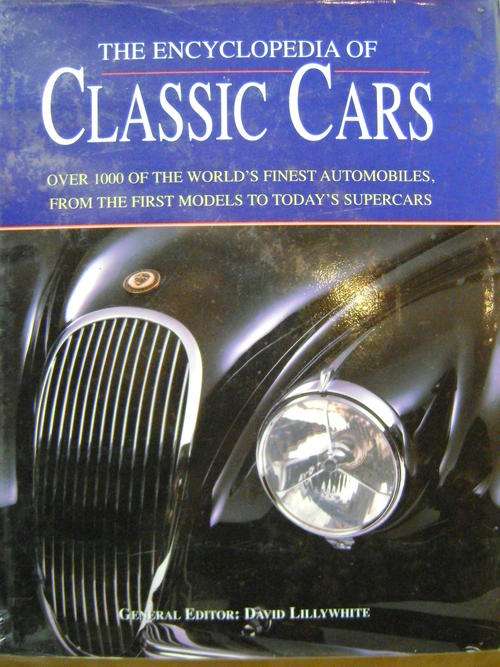 The Encyclopedia of Classic Cars - David Lillywhite