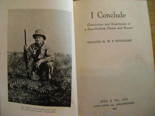 HUNTING BOOK!!! I Conclude Senator -  Dr. W.P. Steenkamp