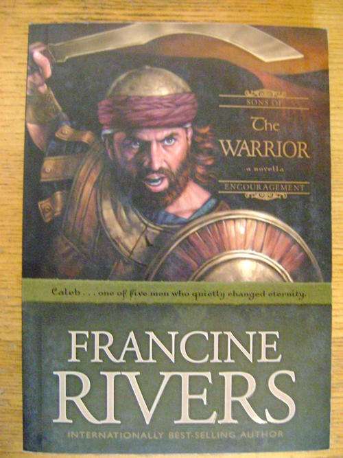 Francine Rivers - The Warrior