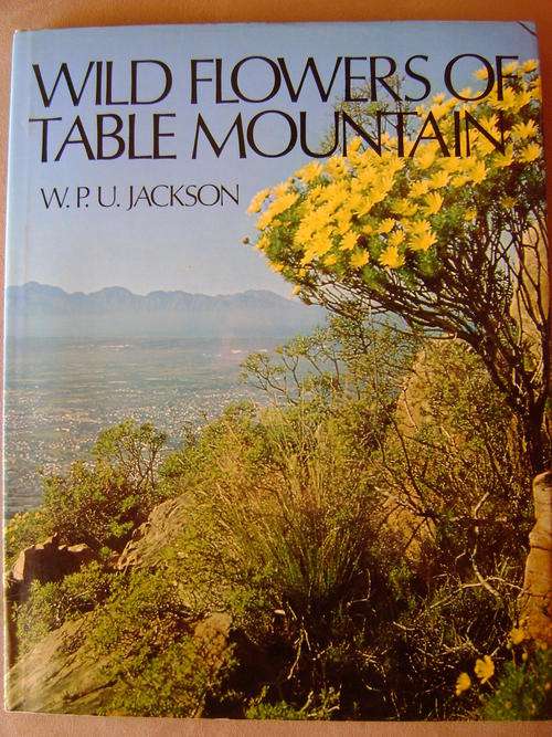 Wild Flowers of Table Mountain - W.P.U. Jackson