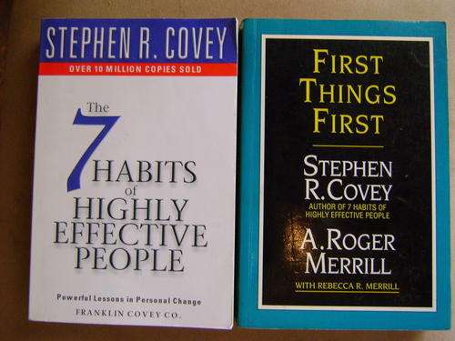 The 7 Habits of Highly Effective People & First Things First - Stephen R. Covey