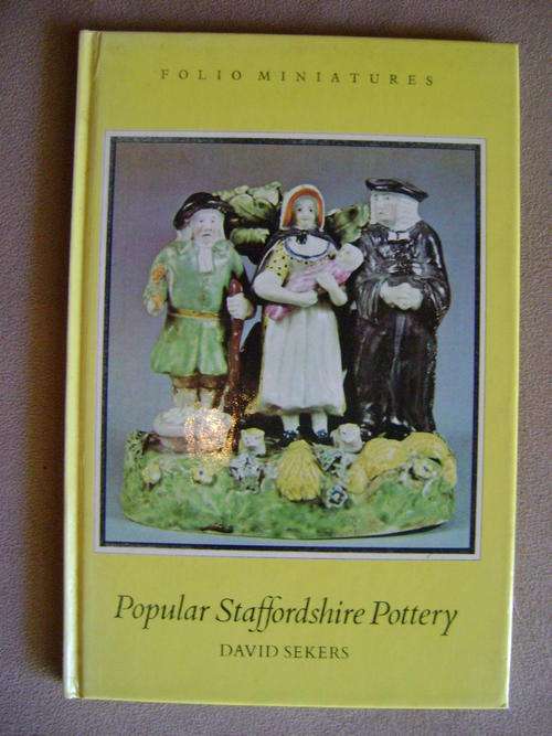 Popular Staffordshire Pottery - David Sekers