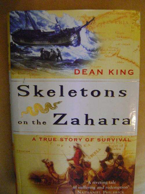 Skeletons on the Zahara - Dean King