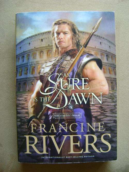 As Sure as the Dawn - Francine Rivers
