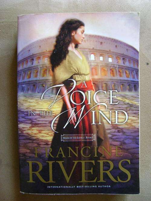 Francine Rivers - A Voice in the Wind