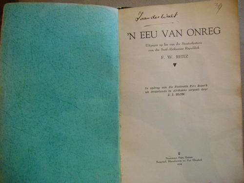 'n Eeu van Onreg - F.W. Reitz - 1939