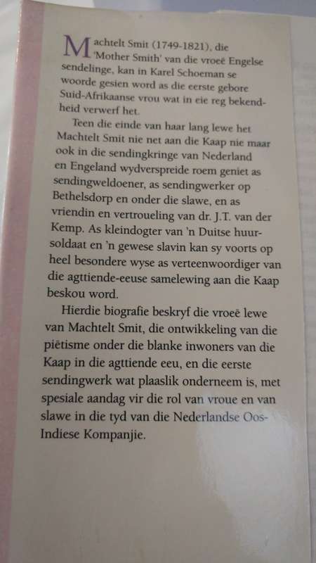 Machtelt Smit en die 18de-eeuse samelewing aan die Kaap 1749-1799. DOGTER VAN SION. Karel Schoeman