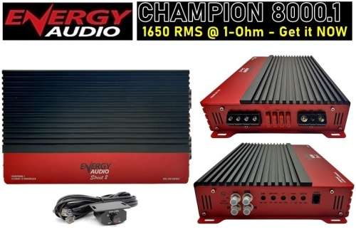 Energy Audio CHAMP8000.1 1- Channel 1650WX1 RMS at 1 Ohm Monoblock