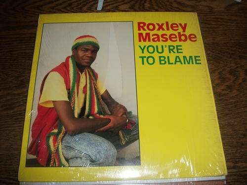 Roxley Masebe - You're To Blame - SA LP