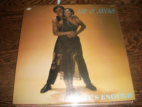 Liz & Javas - It's Enough - SA 12"