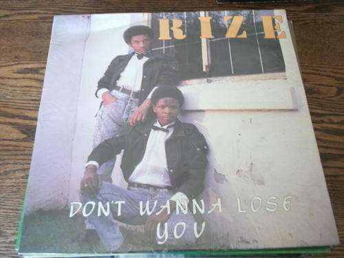 Rize - Dont Wann Lose You - South African LP