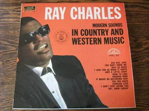 Ray Charles - Modern Sounds in Country and Western Music