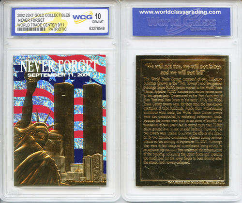 Patriotic World Trade Center 9/11 *Original* 23K Gold Card - Graded GEM-MINT 10