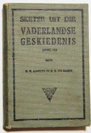 "SKETSE UIT DIE VADERLANDSE GESKIEDENIS" DEEL III (1930)