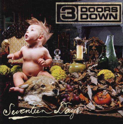 3 DOORS DOWN - Seventeen Days - South African CD - STARCD6926 - NEW