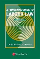 Practical Guide to Labour Law 6th edition
