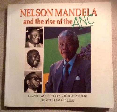Nelson Mandela and the rise of the ANC,  compiled by Jurgen Schadeberg.  ISBN 0-947464-18-2