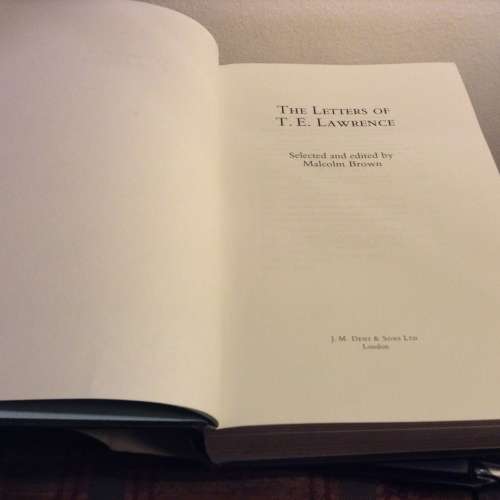 First Edition. The Letters of T.E. Lawrence, selected and edited by Malcolm Brown