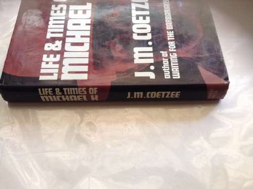 Life and Times of Michael K,  J.M. Coetzee.  FIRST EDITION,