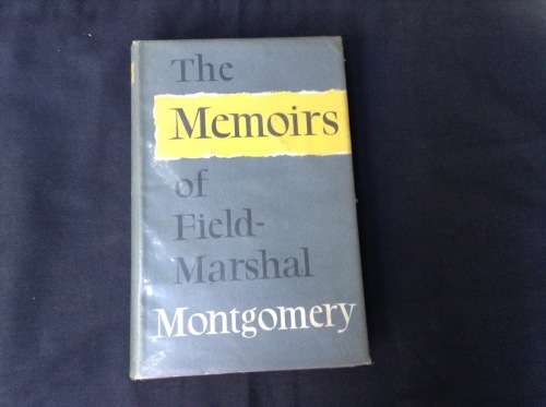 The Memoirs of Field Marshal Montgomery