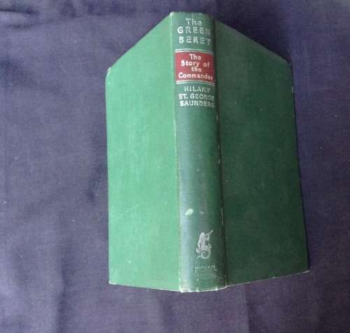 The Green Beret by Hilary St. George Saunders .  FIRST EDITION 1949