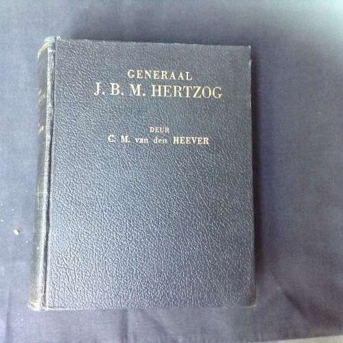 GENERAAL J.B.M. Hertzog deur C.M. van den Heever 1948 Afrikaans