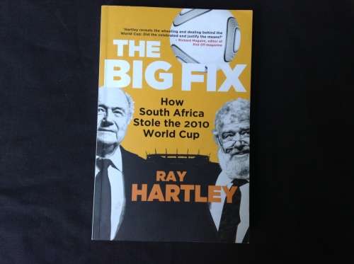 The Big Fix by Ray Hartley, FIRST EDITION, SIGNED copy, 2016