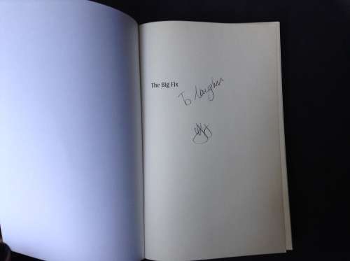 The Big Fix by Ray Hartley, FIRST EDITION, SIGNED copy, 2016