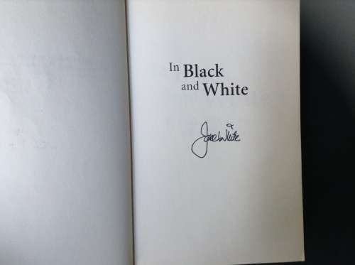 In Black and White, First Edition, SIGNED copy, The Jake White Story with Craig Ray