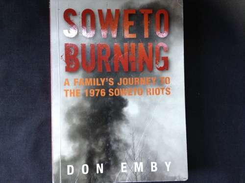 Soweto Burning by Don Emby
