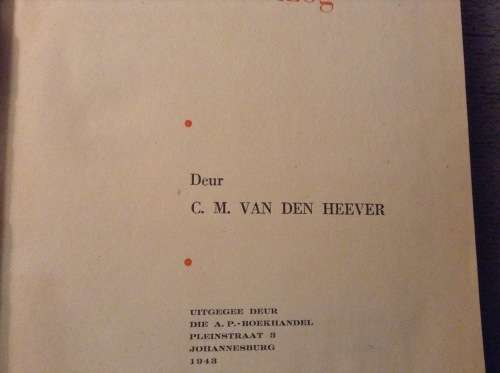 GENERAAL J.B.M. Hertzog deur C.M. van den Heever 1948 Afrikaans