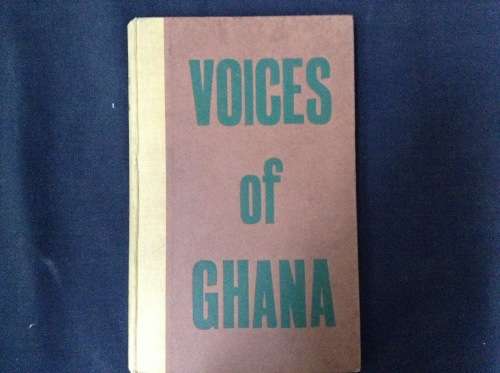 Voices of Ghana Literary contributions to the Ghana Broadcasting System
