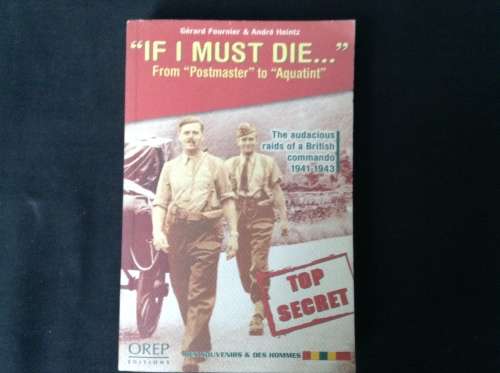 WW2 Commando If I Must Die by Gérard Fournier and André Heintz, First Edition