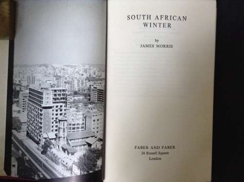 South African Winter by James Morris, First Edition 1958
